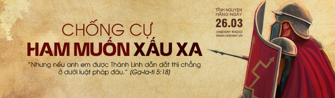 TNHN | 26.03.2014 | Chống Cự Ham Muốn Xấu Xa