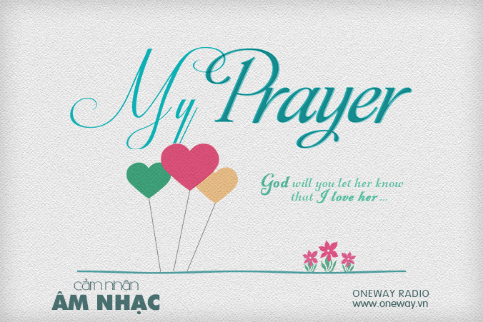 Cảm Nhận Âm Nhạc: My Prayer