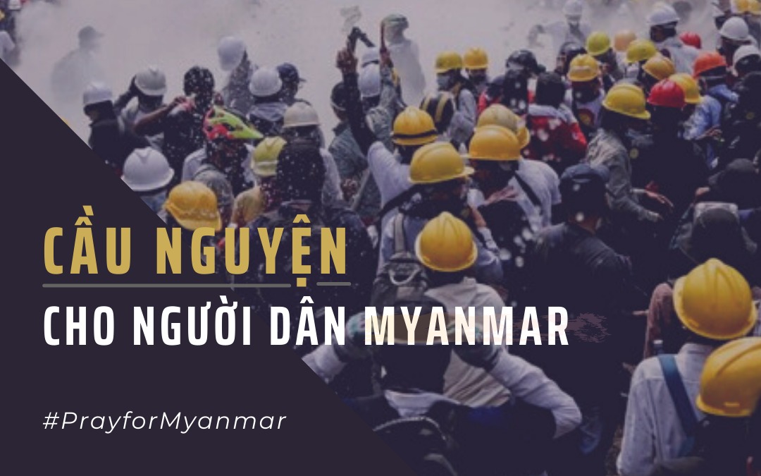 Đất nước Myanmar và điều tôi cầu nguyện