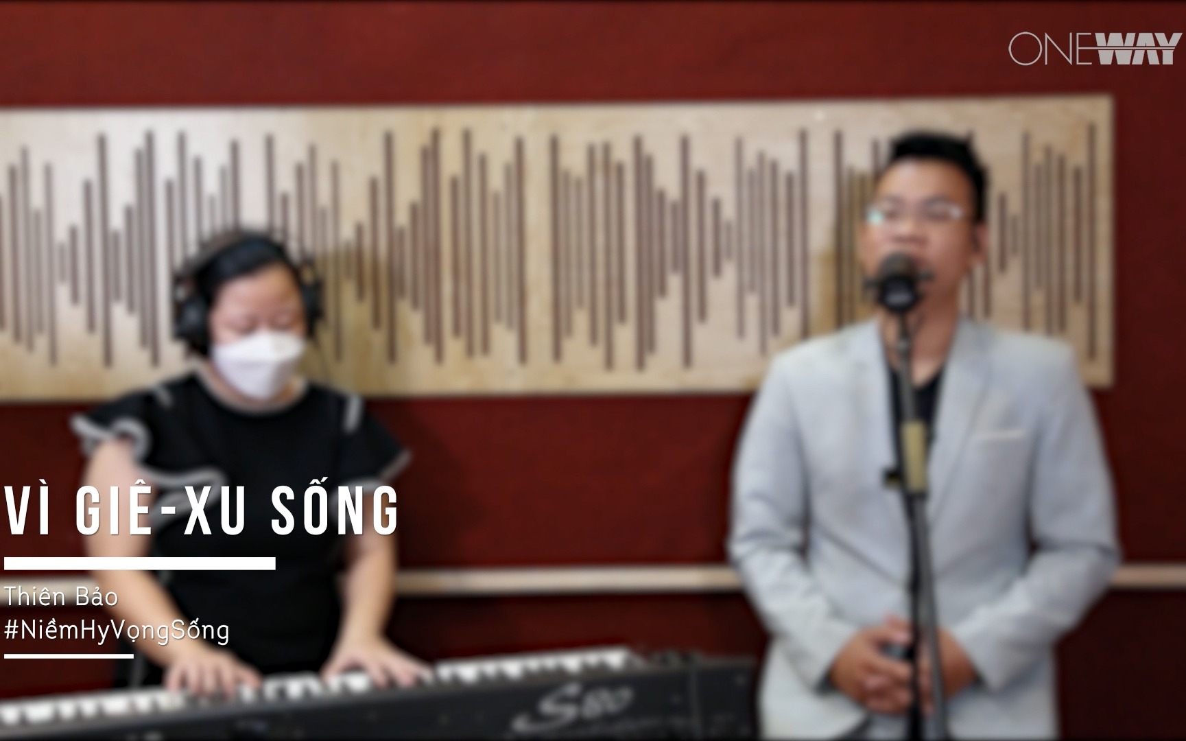 Vì Giê-xu Sống – Thiên Bảo | Oneway Worship | Thánh Ca Tin Lành