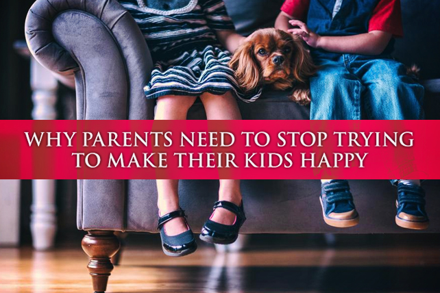 Tại Sao Cha Mẹ cần NGỪNG Cố Gắng Khiến Con Hạnh Phúc