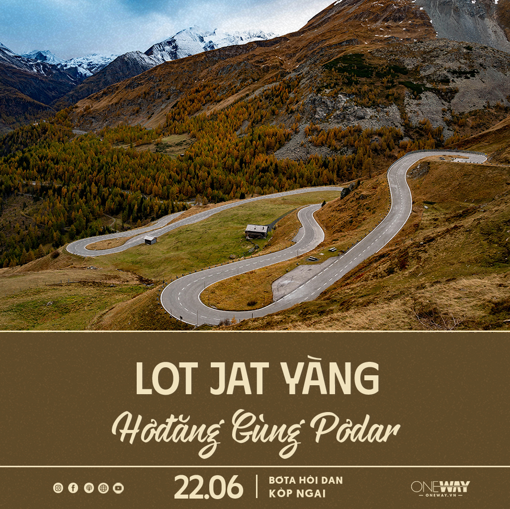 22.06 Bơta Hòi Dan Kòp Ngai: LOT JAT YÀNG HƠĐĂNG GÙNG PƠDAR