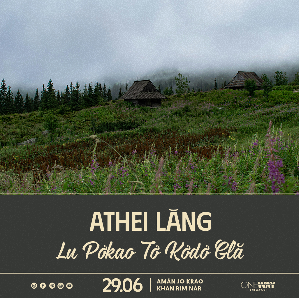 29.06 Amăn Jơ Krao Khan Rim Năr: ATHEI LĂNG LU PƠKAO TƠ KƠDƠ GLĂ