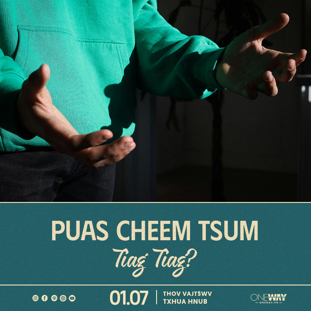 01.07 Thov Vajtswv Txhua Hnub: PUAS CHEEM TSUM TIAG TIAG?
