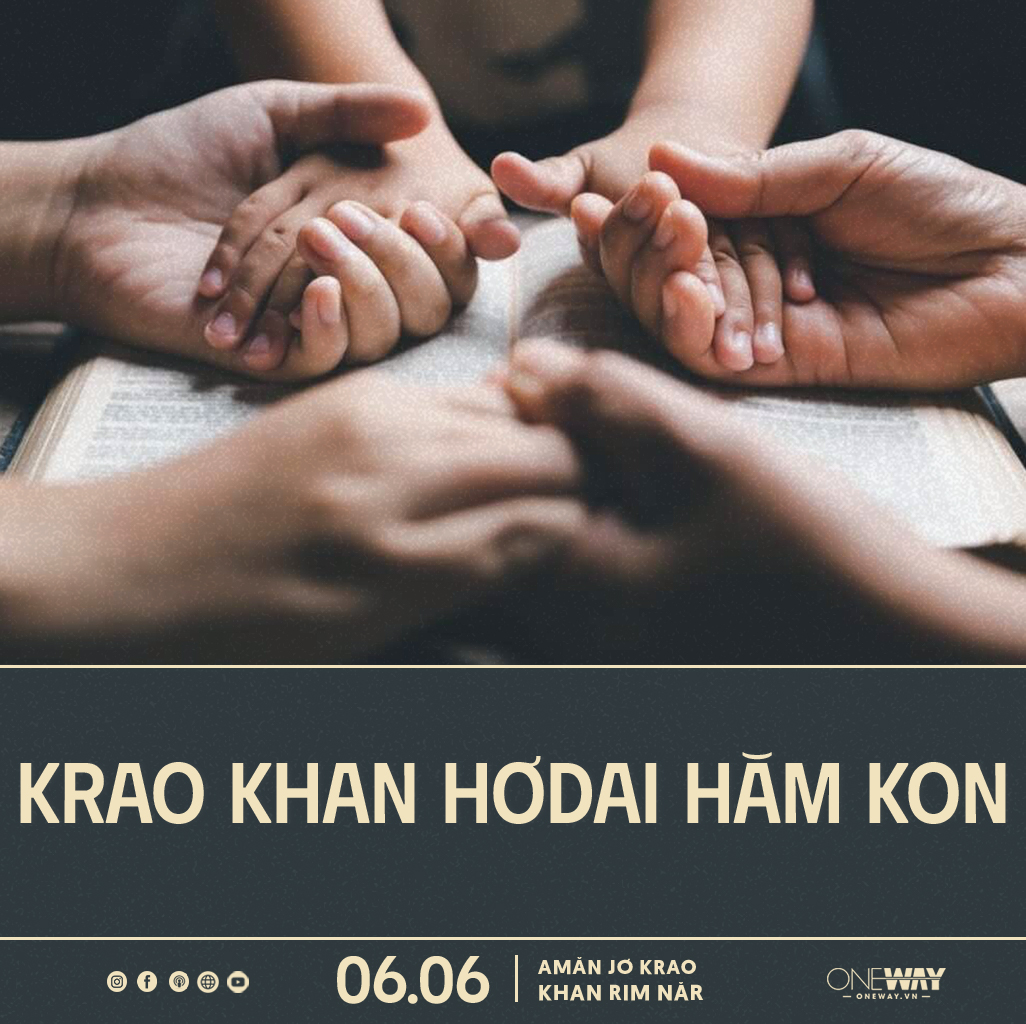 06.06 Amăn Jơ Krao Khan Rim Năr: KRAO KHAN HƠDAI HĂM KON