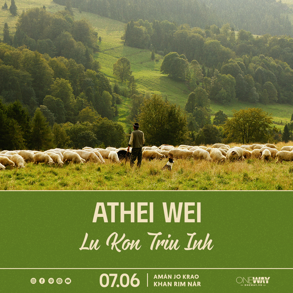 07.06 Amăn Jơ Krao Khan Rim Năr: ATHEI WEI LU KON TRIU INH