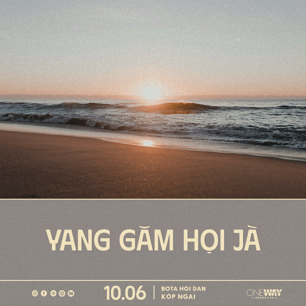 10.06 Bơta Hòi Dan Kòp Ngai: YANG GĂM HỌI JÀ