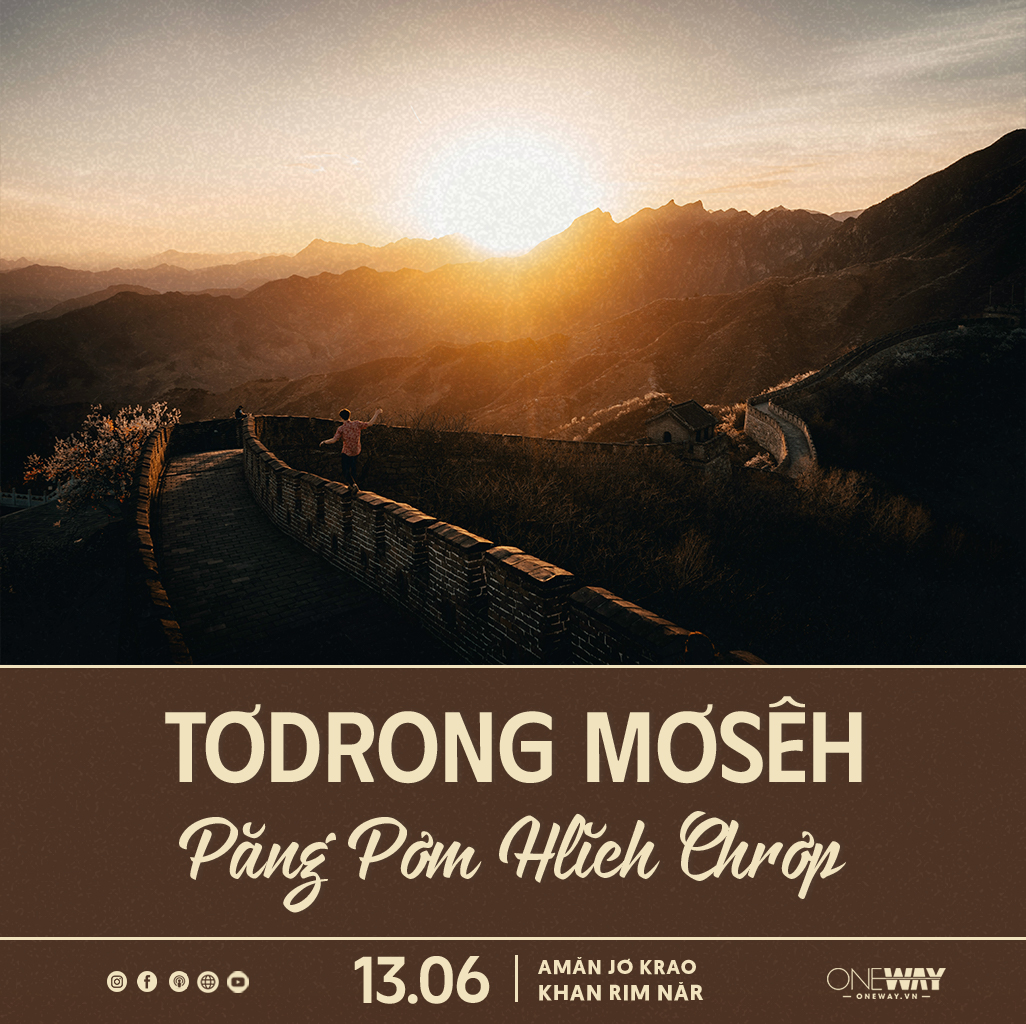 13.06 Amăn Jơ Krao Khan Rim Năr: TƠDRONG MƠSÊH PĂNG PƠM HLĬCH CHRƠP