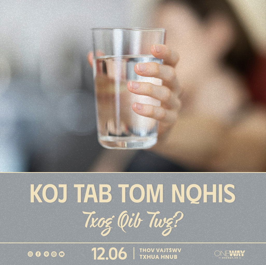12.06 Thov Vajtswv Txhua Hnub: KOJ TAB TOM NQHIS TXOG QIB TWG?